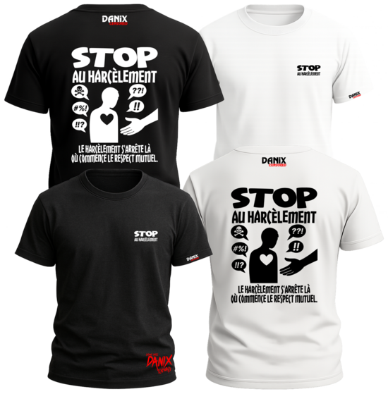 Tshirt STOP au Harcèlement [DANIX CENSORED]